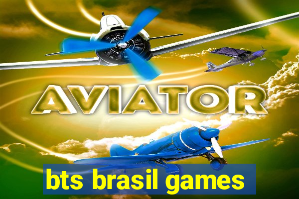 bts brasil games